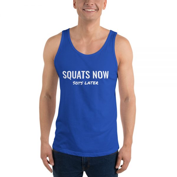 Squats now SOTS later tanktop blue