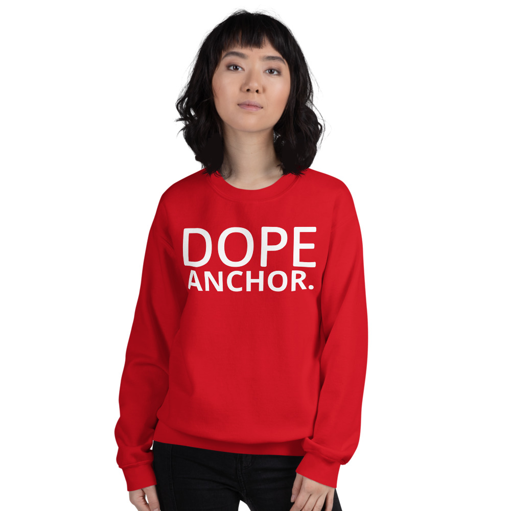 Dope Anchor Unisex Sweatshirt – Rate My Station – Shop Now...