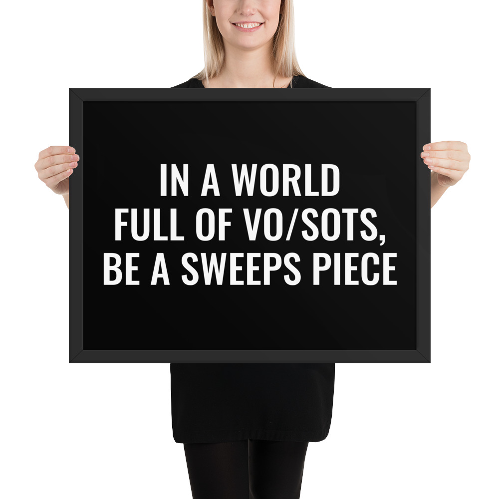 Be A Sweeps Piece Framed Poster – Rate My Station