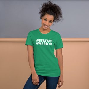 weekend warrior unisex t-shirt green