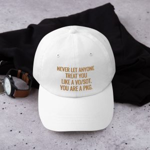You Are A PKG Dad Hat with Gold font