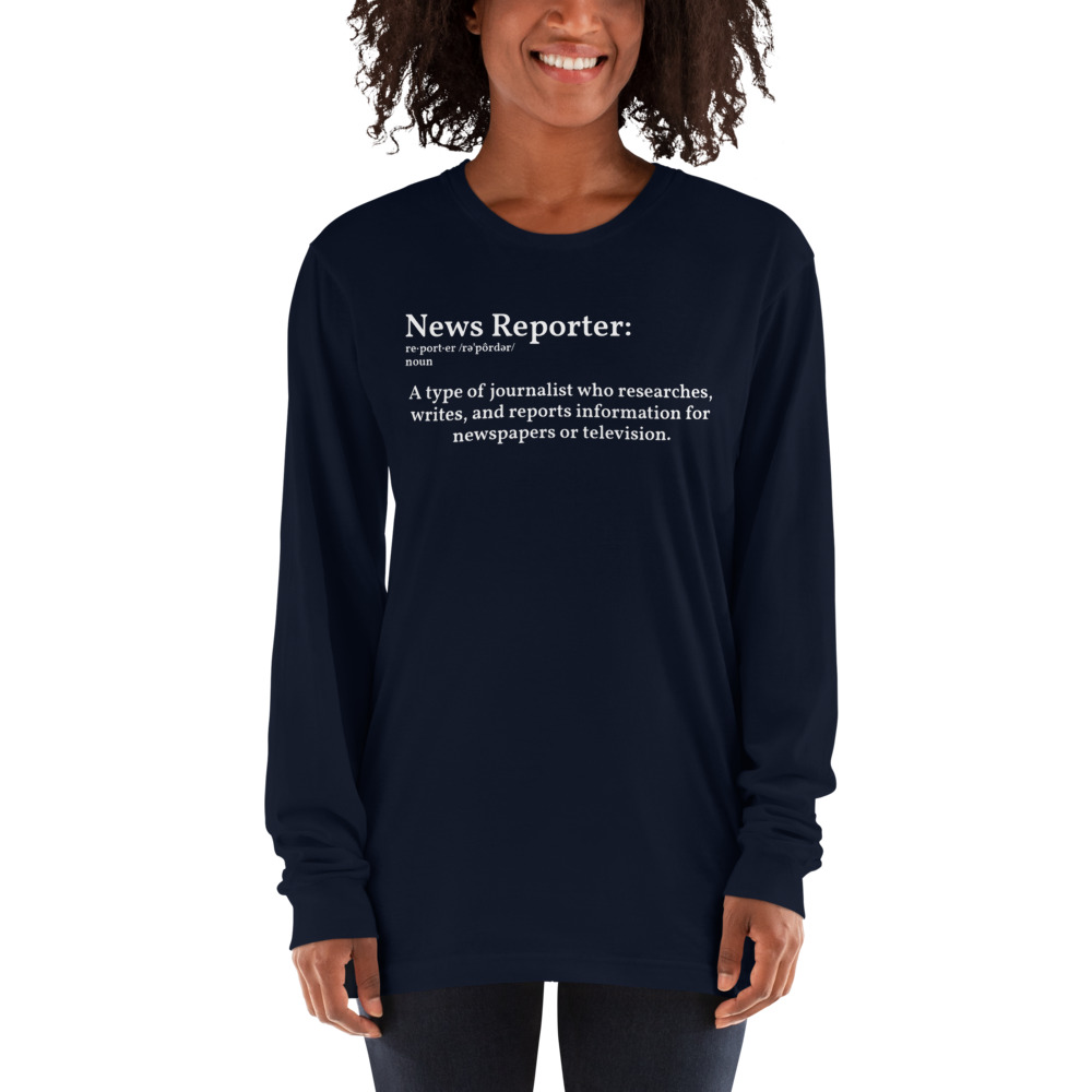 Define Reporter Long Sleeve T-Shirt – Rate My Station – Shop now...