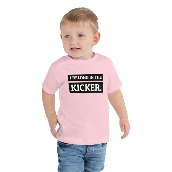 I belong in the Kicker toddler tee pink