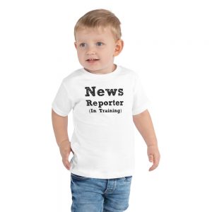 News Reporter In Training toddler tee white