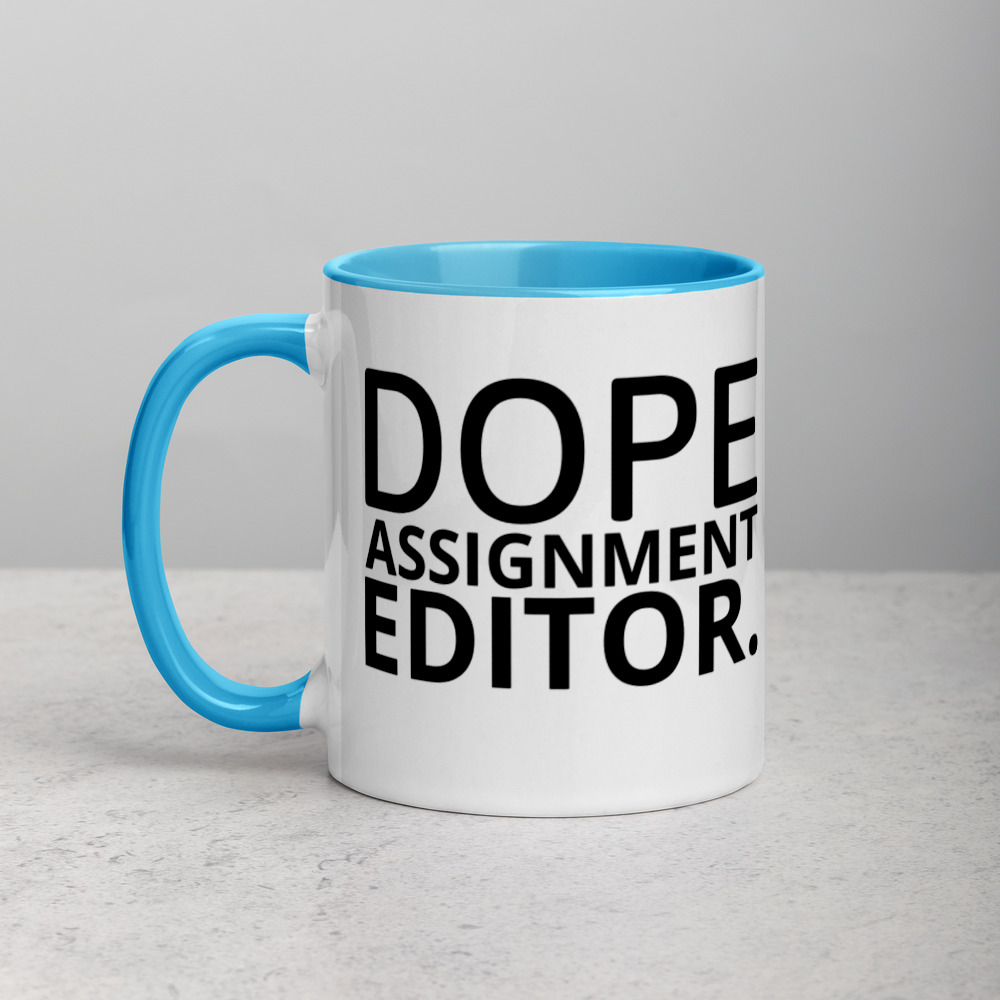 Dope Assignment Editor Mug with Color Inside