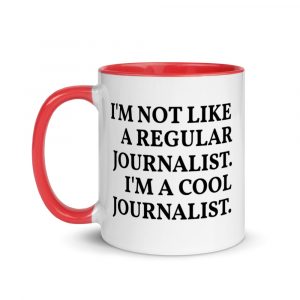 I'm A Cool Journalist Mug with Color Inside red